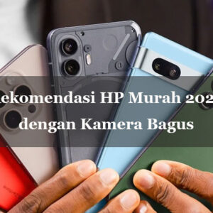 hp murah 2025 dengan kamera bagus